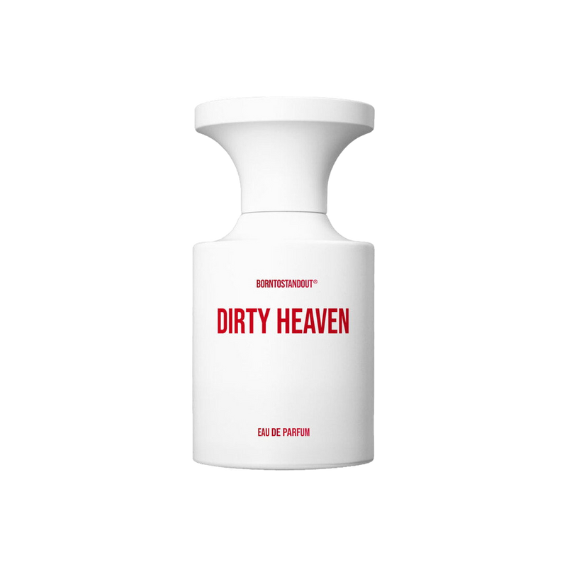 BORNTOSTANDOUT® Dirty Heaven